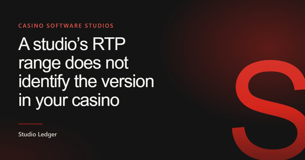 Title plate reading “A studio’s RTP range does not identify the version in your casino”